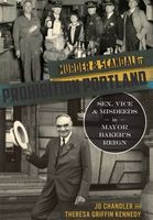Murder & Scandal in Prohibition Portland:: Sex, Vice & Misdeeds in ...